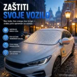 Zaštita Sunca,Snega,Kiše i Oluje za vaš automobil